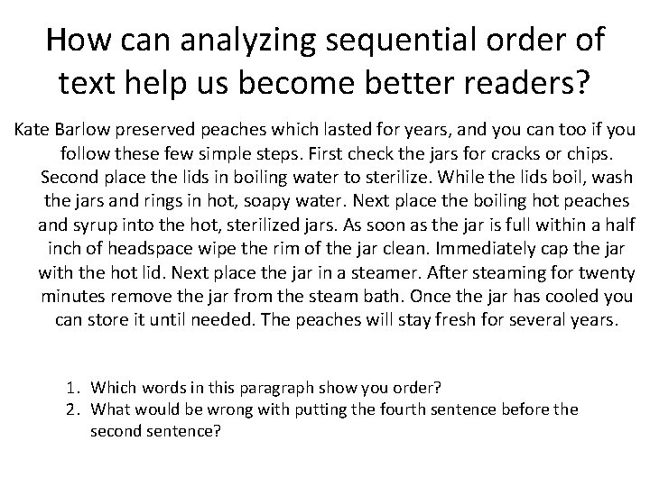 How can analyzing sequential order of text help us become better readers? Kate Barlow