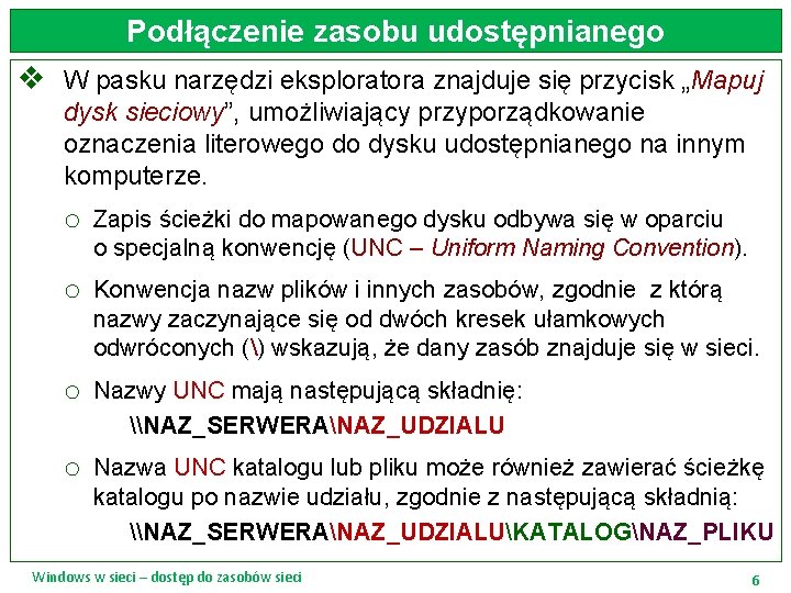 Podłączenie zasobu udostępnianego v W pasku narzędzi eksploratora znajduje się przycisk „Mapuj dysk sieciowy”,