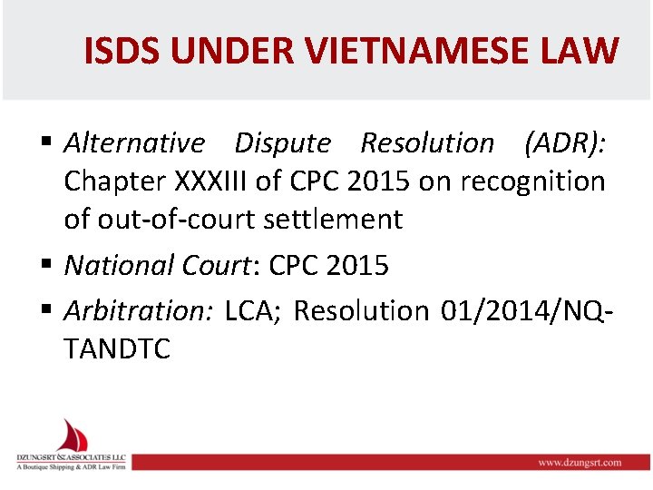ISDS UNDER VIETNAMESE LAW § Alternative Dispute Resolution (ADR): Chapter XXXIII of CPC 2015