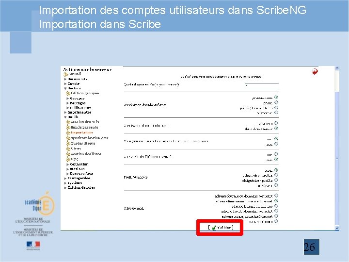 Importation des comptes utilisateurs dans Scribe. NG Importation dans Scribe 26 