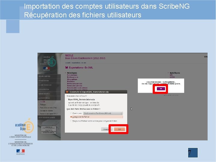 Importation des comptes utilisateurs dans Scribe. NG Récupération des fichiers utilisateurs 7 