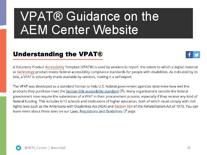 VPAT® Guidance on the AEM Center Website @AEM_Center | #aem 4 all 30 