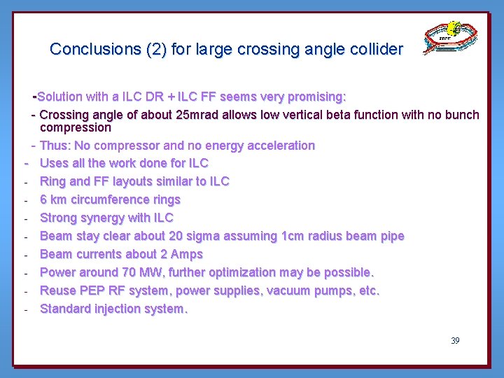 Conclusions (2) for large crossing angle collider -Solution with a ILC DR + ILC