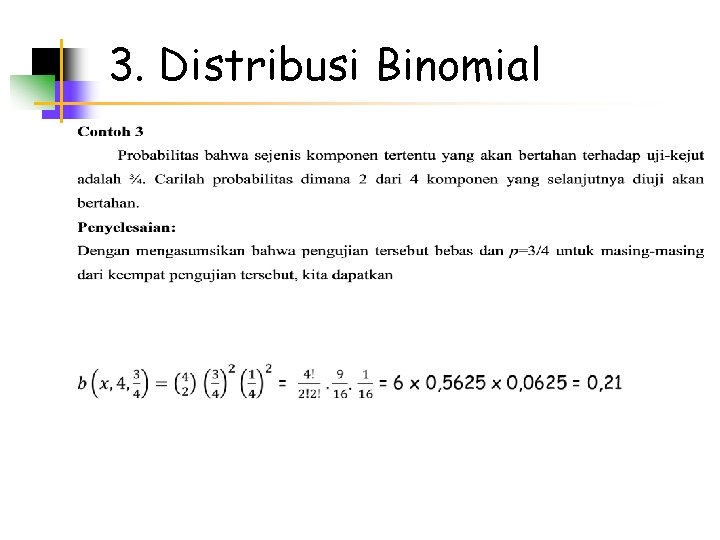 3. Distribusi Binomial 