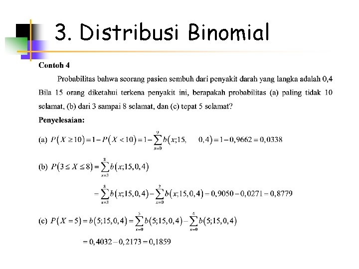 3. Distribusi Binomial 
