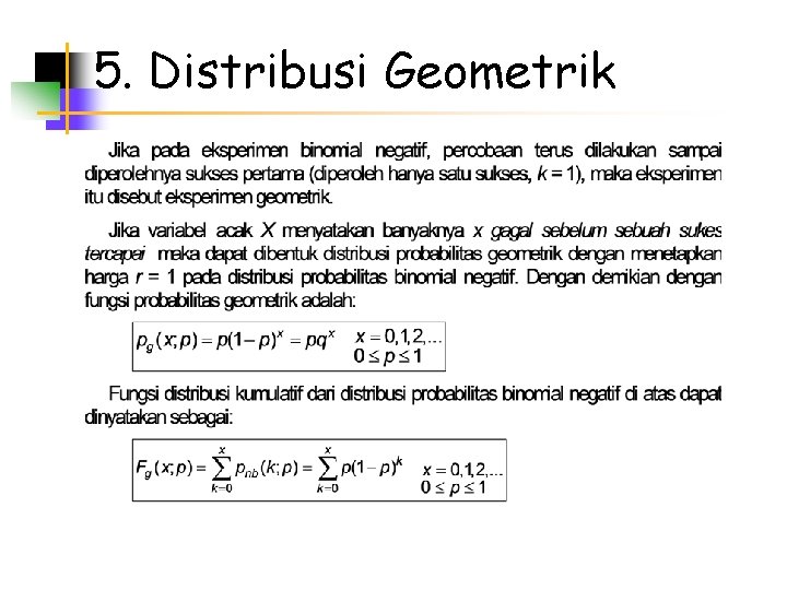 5. Distribusi Geometrik 