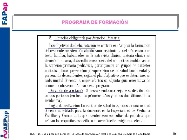 PROGRAMA DE FORMACIÓN ©AEPap. Copia para uso personal. En caso de reproducción total o