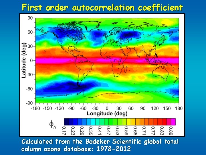 First order autocorrelation coefficient Calculated from the Bodeker Scientific global total column ozone database:
