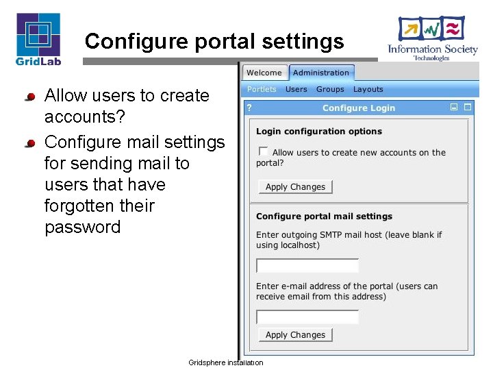 Configure portal settings Allow users to create accounts? Configure mail settings for sending mail