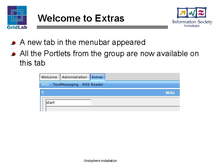 Welcome to Extras A new tab in the menubar appeared All the Portlets from
