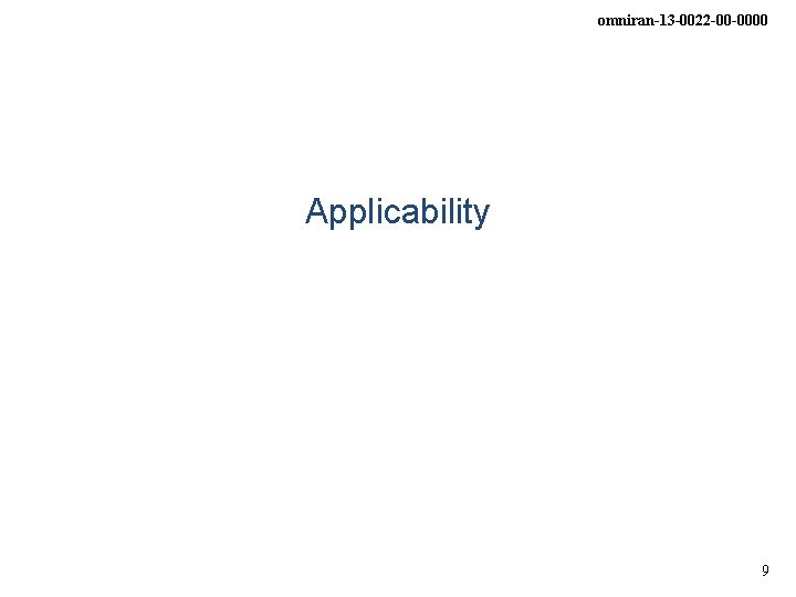 omniran-13 -0022 -00 -0000 Applicability 9 