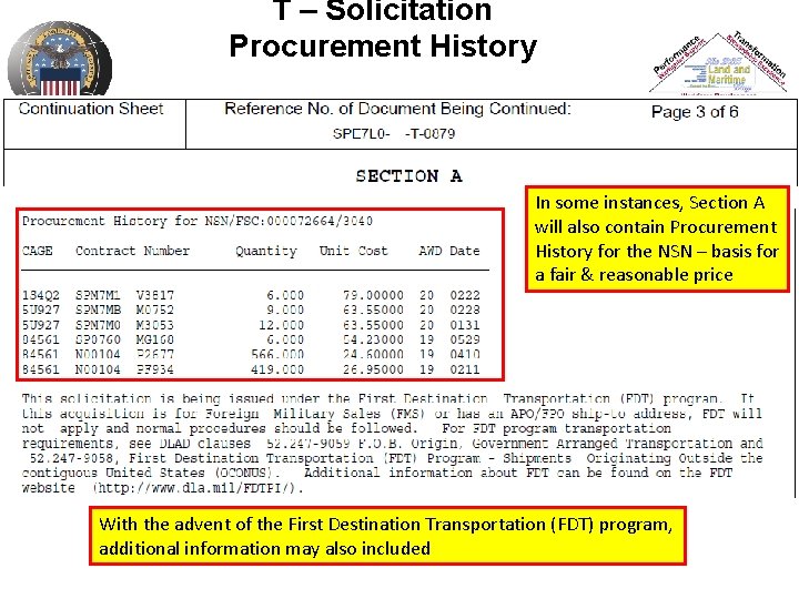 T – Solicitation Procurement History In some instances, Section A will also contain Procurement