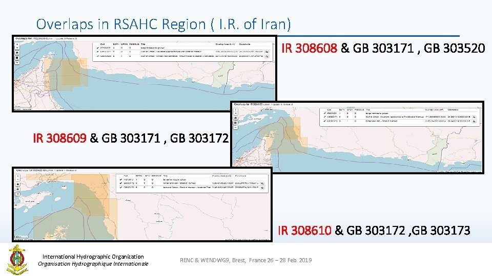 Overlaps in RSAHC Region ( I. R. of Iran) IR 308608 & GB 303171