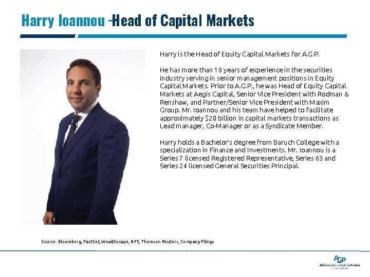 Harry Ioannou –Head of Capital Markets Harry is the Head of Equity Capital Markets