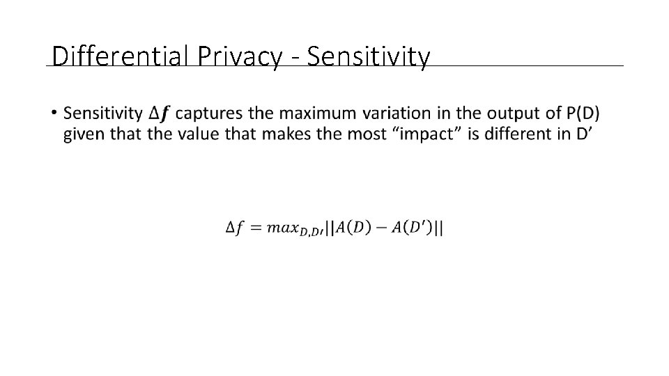 Differential Privacy - Sensitivity • 