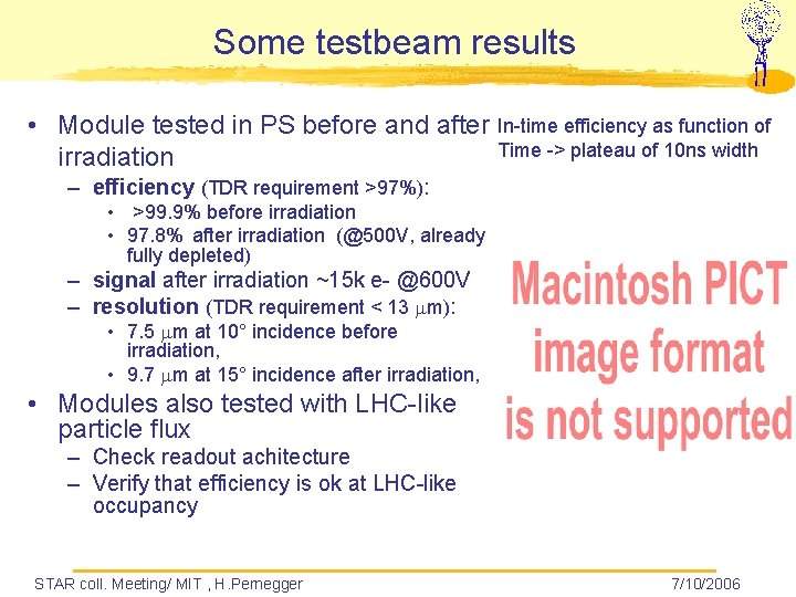 Some testbeam results • Module tested in PS before and after In-time efficiency as