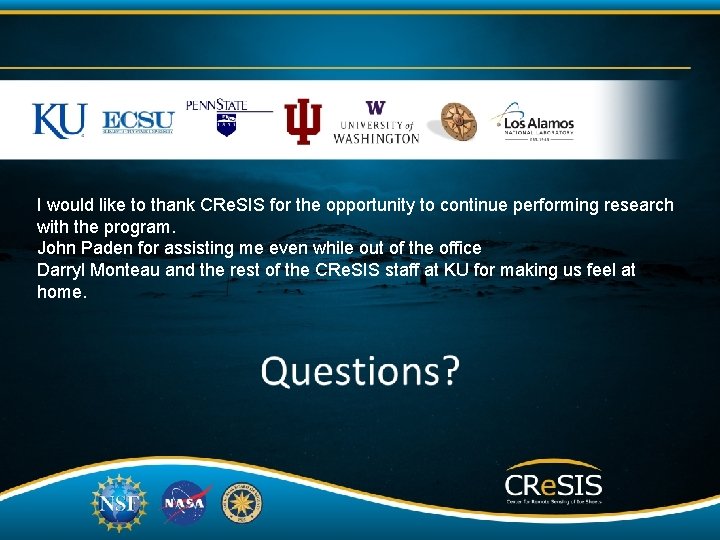 I would like to thank CRe. SIS for the opportunity to continue performing research