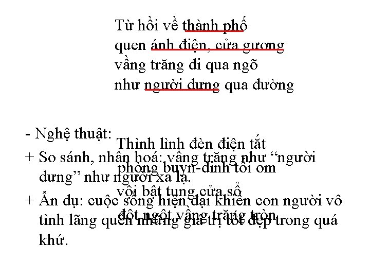 Từ Từ hồi về về thành phố quen ánh điện, cửa gương vầng trăng