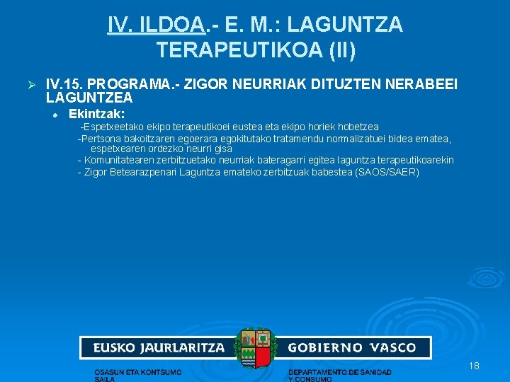 IV. ILDOA. - E. M. : LAGUNTZA TERAPEUTIKOA (II) Ø IV. 15. PROGRAMA. -