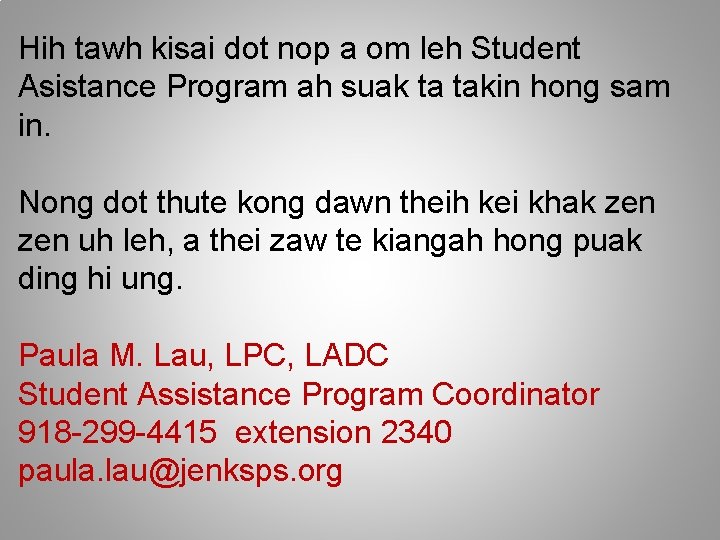 Hih tawh kisai dot nop a om leh Student Asistance Program ah suak ta