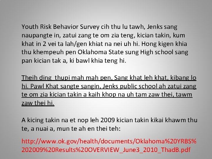 Youth Risk Behavior Survey cih thu lu tawh, Jenks sang naupangte in, zatui zang