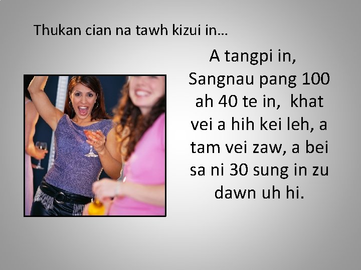 Thukan cian na tawh kizui in… A tangpi in, Sangnau pang 100 ah 40