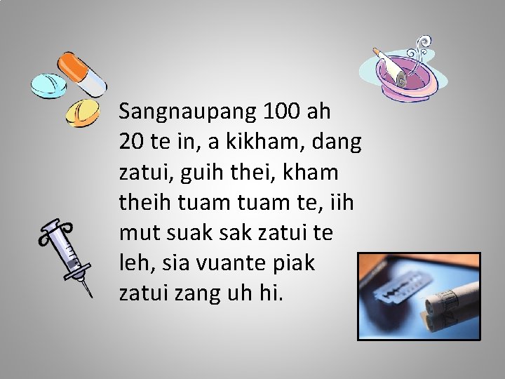 Sangnaupang 100 ah 20 te in, a kikham, dang zatui, guih thei, kham theih