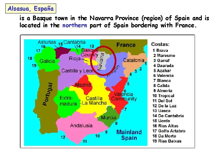 Alsasua, España is a Basque town in the Navarra Province (region) of Spain and