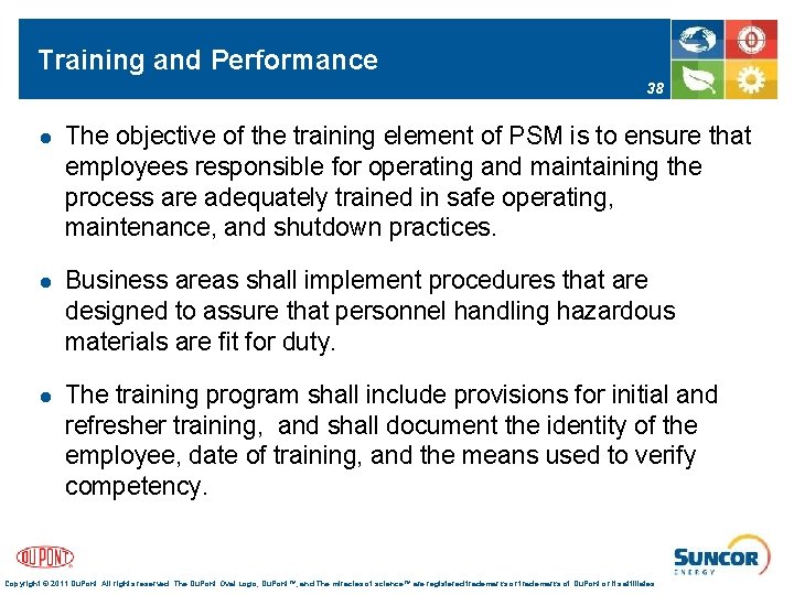 Training and Performance 38 l The objective of the training element of PSM is