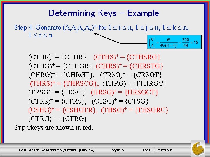 Determining Keys - Example Step 4: Generate (Ai. Aj. Ak. Ar)+ for 1 i