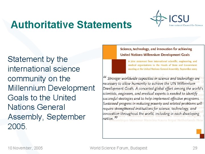 Authoritative Statements Statement by the international science community on the Millennium Development Goals to