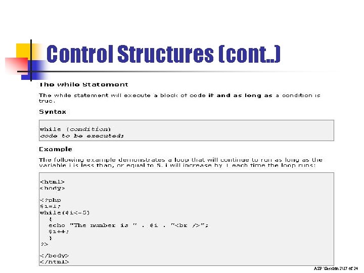 Control Structures (cont. . ) ASP Session 217 of 24 Control Structures (cont. . ) ASP Session 217 of 24