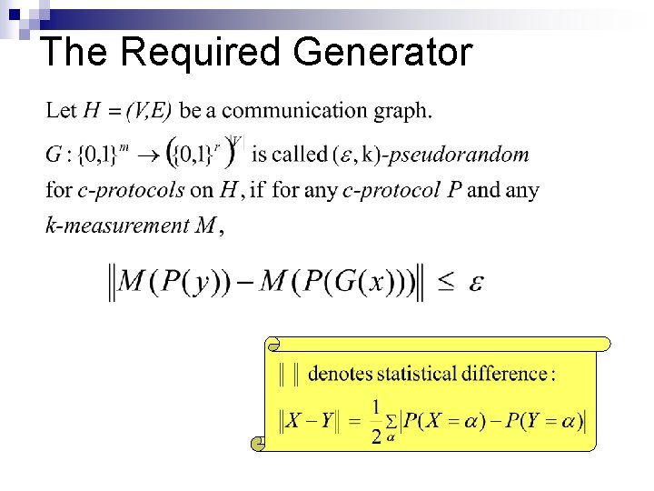 The Required Generator 