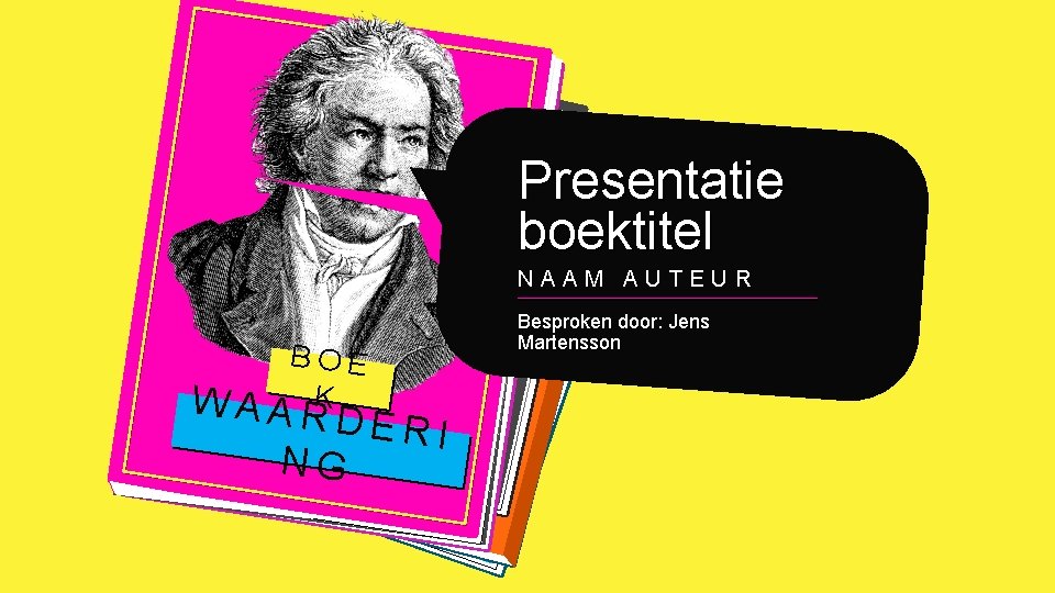 Presentatie boektitel NAAM AUTEUR BOE K WAAR DERI NG Besproken door: Jens Martensson 