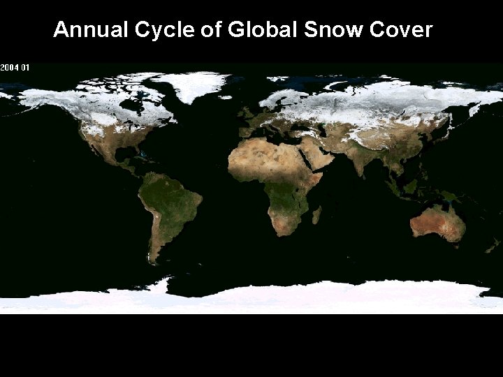 Annual Cycle of Global Snow Cover 