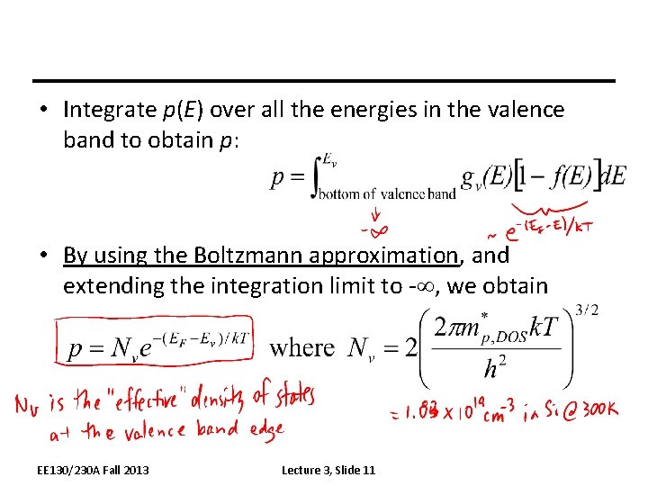  • Integrate p(E) over all the energies in the valence band to obtain