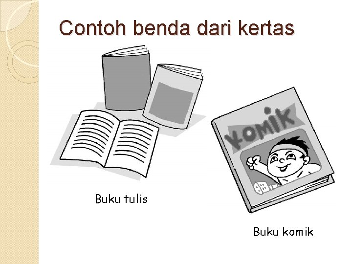 Contoh benda dari kertas Buku tulis Buku komik 