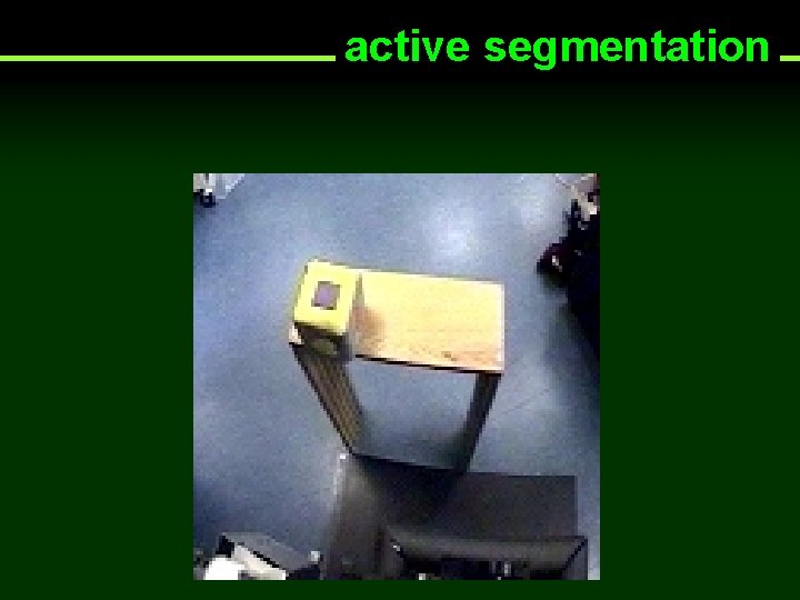 active segmentation 