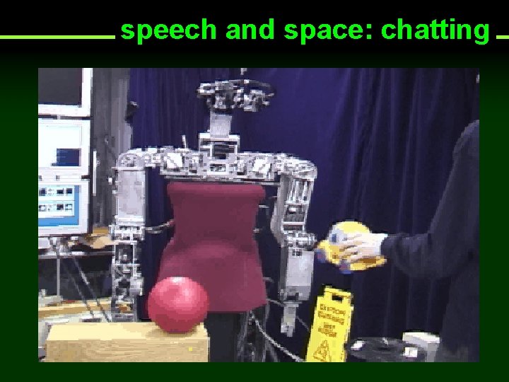 speech and space: chatting 