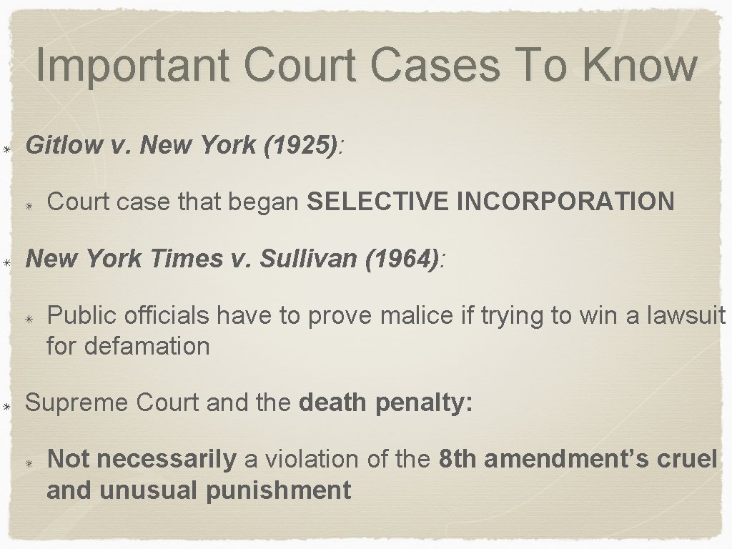 Important Court Cases To Know Gitlow v. New York (1925): Court case that began