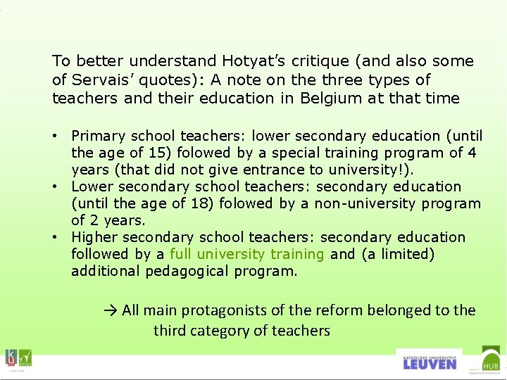 To better understand Hotyat’s critique (and also some of Servais’ quotes): A note on