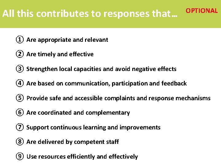All this contributes to responses that… OPTIONAL ① Are appropriate and relevant ② Are
