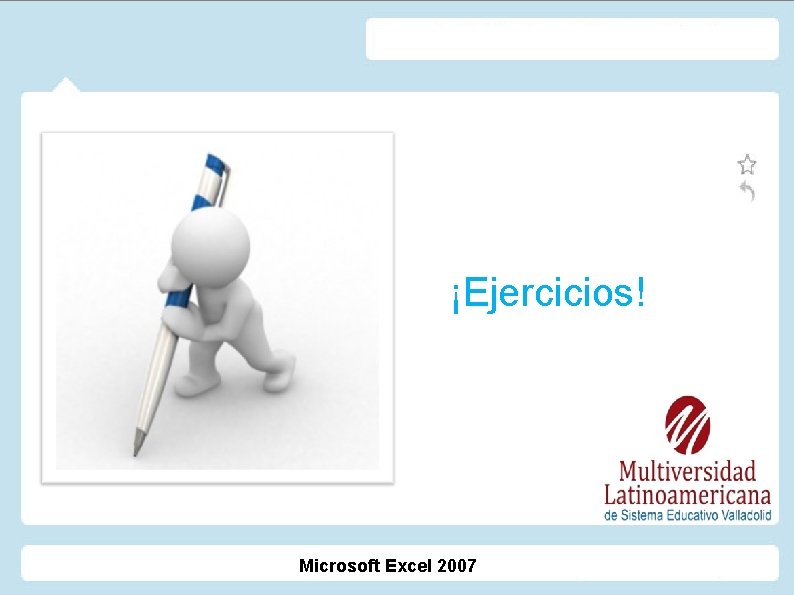 ¡Ejercicios! Microsoft Excel 2007 