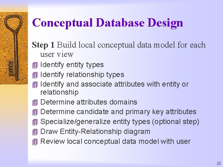 Conceptual Database Design Step 1 Build local conceptual data model for each user view