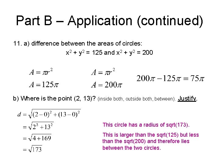 Part B – Application (continued) 11. a) difference between the areas of circles: x