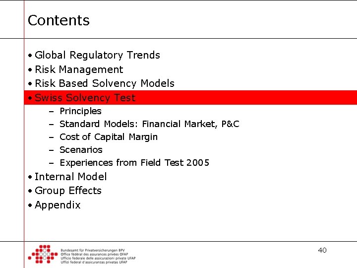 Contents • Global Regulatory Trends • Risk Management • Risk Based Solvency Models •