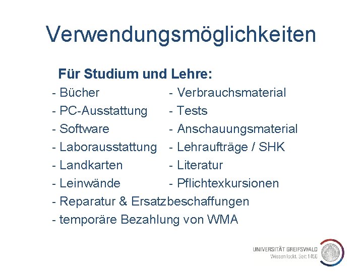 Verwendungsmöglichkeiten Für Studium und Lehre: - Bücher - Verbrauchsmaterial - PC-Ausstattung - Tests -