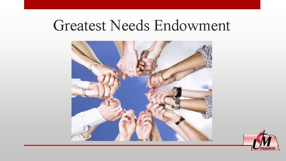 Greatest Needs Endowment 