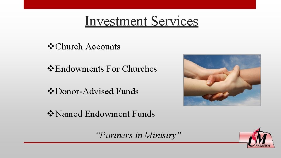 Investment Services v Church Accounts v Endowments For Churches v Donor-Advised Funds v Named