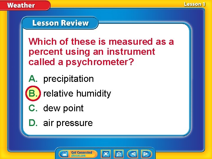 Which of these is measured as a percent using an instrument called a psychrometer?